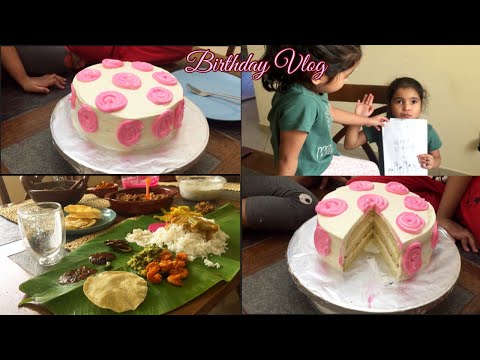 Birthday Vlog/Sadhya/Chocolate Almond Cake Recipe/ Puli Inji Recipe/Pachadi Recipe/ Aviyal Recipe