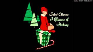 Saint Etienne - Unwrap Me