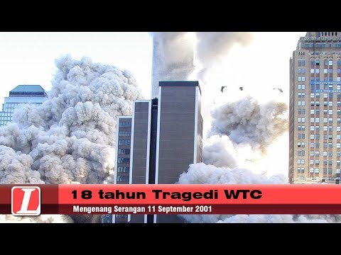 Mengenang Tragedi WTC, 11 September 2001