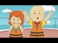 Caillou S Adventure At Sea Caillou WildBrain