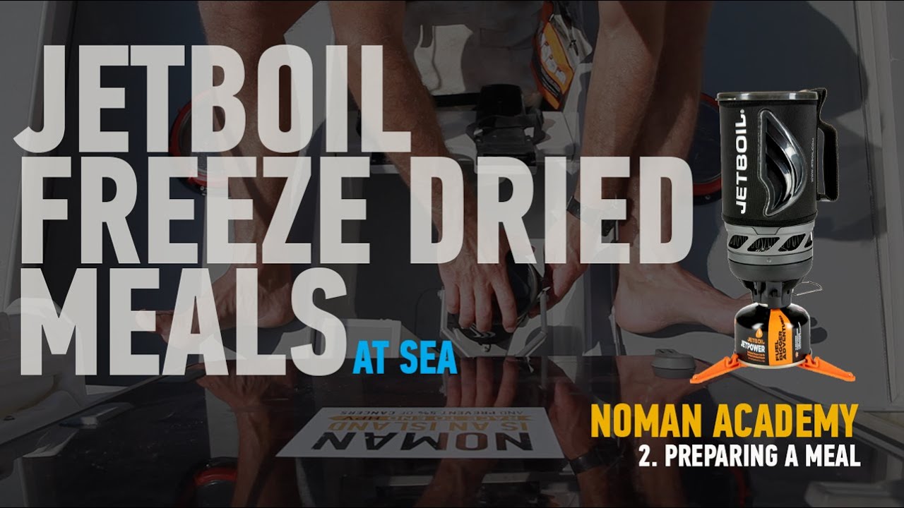 NOMAN Ocean Rowing Academy: 2  Preparing a Meal