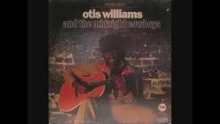 Otis Williams & The Midnight Cowboys  - Shutters And Boards