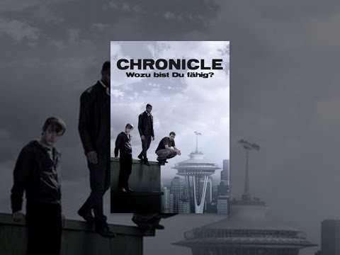 Chronicle -- Wozu bist Du fähig?