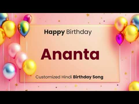 Happy Birthday " ANANTA " - Customized Birthday Song | In Hindi