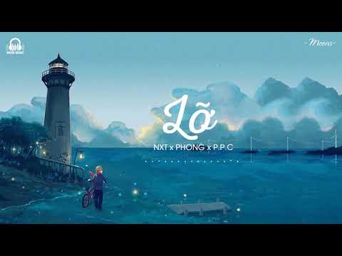 Lỡ - NXT