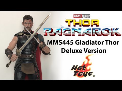 Hot Toys MMS445 Thor Ragnarok - Gladiator Thor Deluxe Version 1/6 Scale Figure Review
