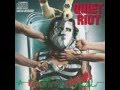 QUIET RIOT (condition critical) 