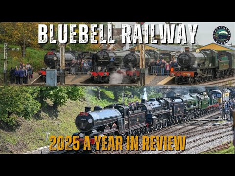Bluebell Railway 2025 Highlights | Locos, Galas & Events