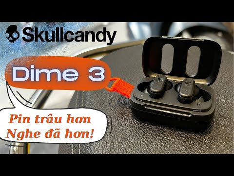 Review Tai nghe Skullcandy Dime 3 (Bluetooth 5.3 | Pin 8h | IPX4 | Stay Aware – Xuyên âm | Kết nối đa điểm)