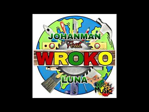 Johanman feat. Luna - Wroko (Prod. Felitciano Burnett)