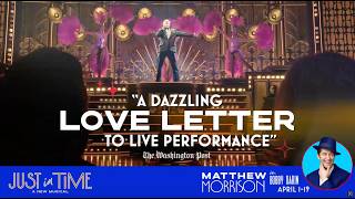 Matthew Morrison is Bobby Darin for 23 performances only! | JUST IN TIME on Broadway