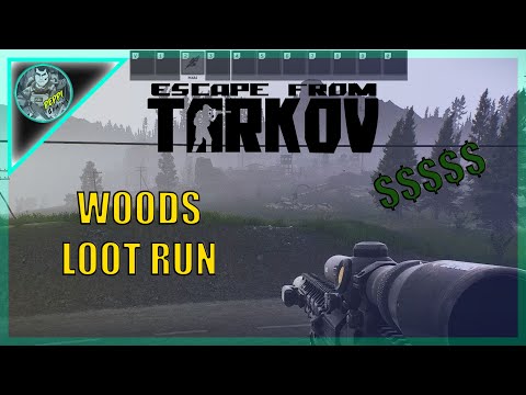 EASY MONEY WOODS LOOT RUN (ESCAPE FROM TARKOV) GUIDE