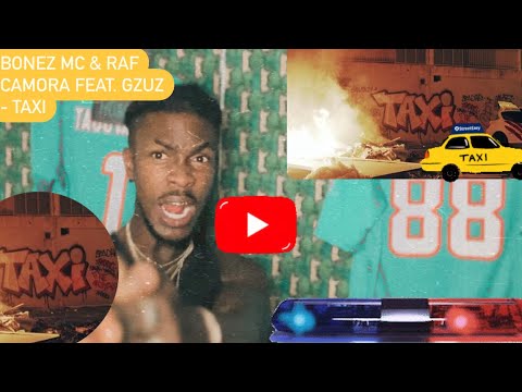 BONEZ MC & RAFCAMORA FEAT. GZUZ TAXI) AMERICAN REACTION VIDEO (ssshhhhh) part 1🙏🏾🤷🏾‍♂️🤔