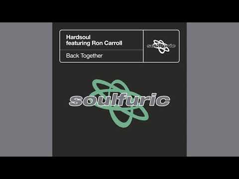 Hardsoul - Back Together (feat. Ron Carroll) [Director's Cut Instrumental]
