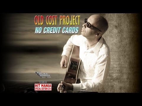 Old Cost Project - No Credit Cards (HIT MANIA SPECIAL EDITION 2014)