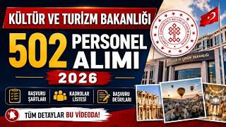 Kültür ve Turizm Bakanlığı 502 Personel Alımı 2026 | Başvuru Şartları 