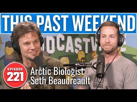 Arctic Biologist Seth Beaudreault | This Past Weekend w/ Theo Von #221