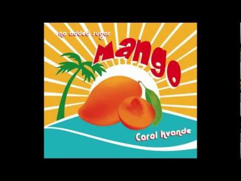 Mango - Carol Kvande