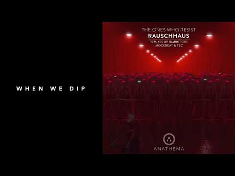 Premiere: Rauschhaus - The Ones Who Resist [Anathema Records]