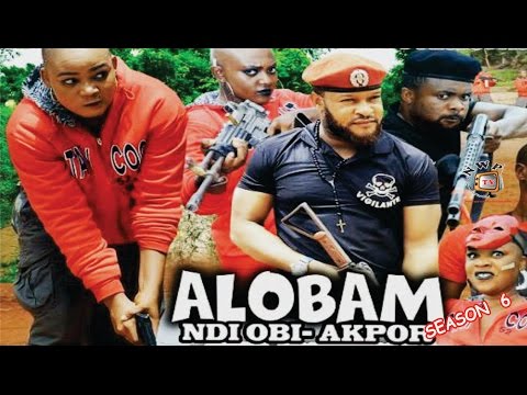 Alobam Season 6  - 2016 Latest Nollywood Igbo Movie