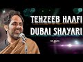 Tehzeeb Hafi Dubai Shayari||TEHZEEB HAFI|| #poetry #status #viralshayari #tahzeebhafi  #ItXNaSir