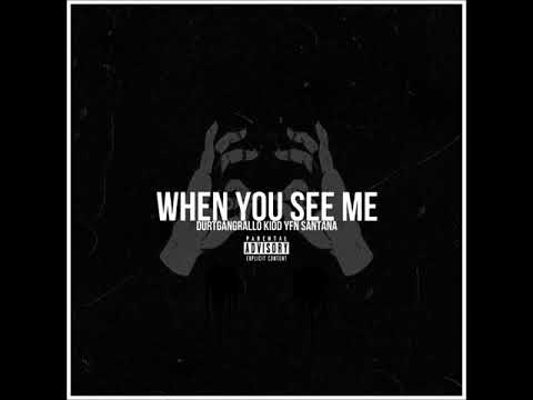 3HunnitRallo X Yfn Santana X Kidd - When You See Me (Prod.By Lil O)