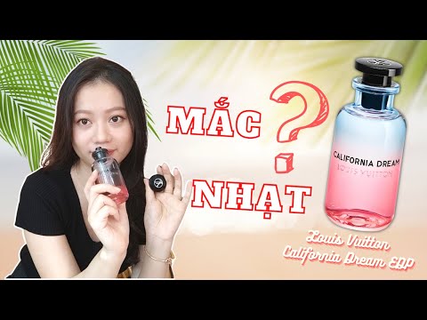 Louis Vuitton California Dream Thực Tế Có Mùi Thế Nào? | Missi Perfume