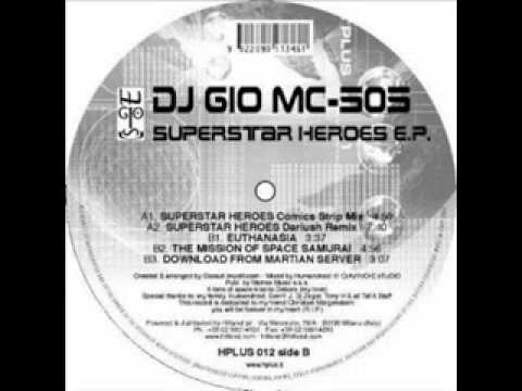 DJ GIO MC-505 - Superstar Heroes (Dariush Remix)