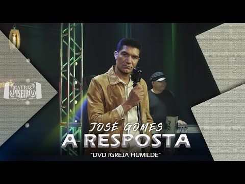 José Gomes - A resposta - Vídeo Oficial