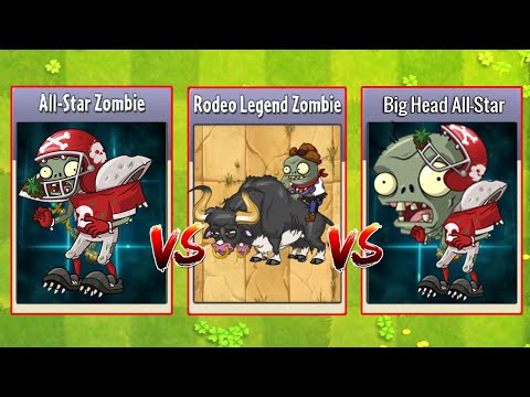 All-Star Zombie & Rodeo Legend Zombie & Big Head All-Star - PvZ 2 Battlez