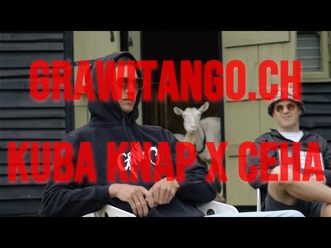 GRAWITANGO.CH | Kuba Knap x Ceha