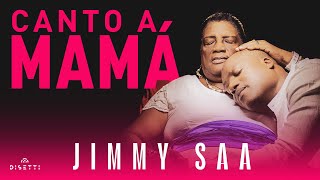 Download lagu Jimmy Saa Canto A Mamá Salsa con Folclor del Pac�... mp3
