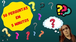 50 perguntas em 5 minutos -  Será que consegui?