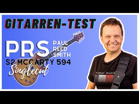 TEST PRS S2 McCarty 594 Singlecut - Keine "wirkliche" Paula, aber richtig gut!