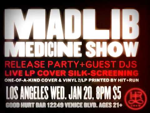MADLIB x HIT+RUN | Medicine Show