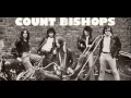 The Count Bishops - Could you would you