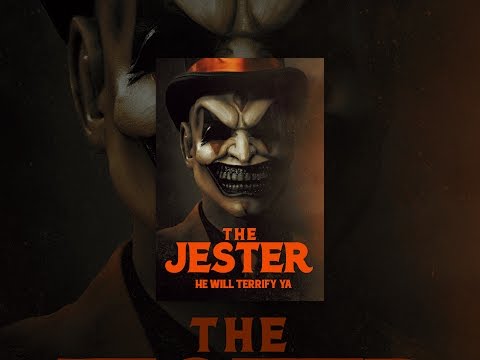 The Jester - He will terrify ya