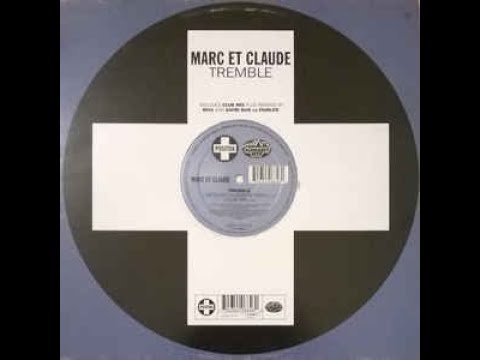 RETRO - Marc Et Claude ‎– Tremble - Vinyl Version - (Safri Duo Vs Fairlite Remix)