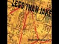 Less Than Jake- Hell Looks Alot Like L.A