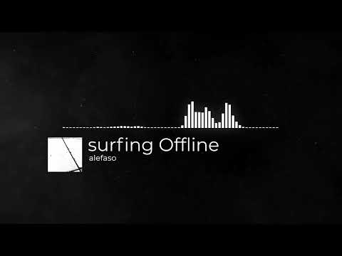 alefaso - Surfing Offline