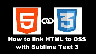 How to link HTML to CSS with Sublime Text 3