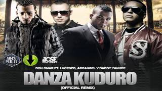 Don Omar Ft Daddy Yankee,Lucenzo &amp; Arcangel - Danza Kuduro (Official Remix)