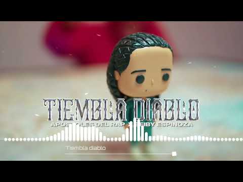 Tiembla diablo (Pista) - Apóstoles del Rap ft.  Beiby Espinoza