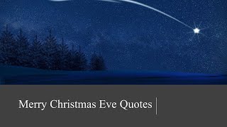 Merry Christmas Eve Quotes