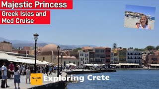 Majestic Princess Greek Isles and Med Cruise - Episode 5 Crete