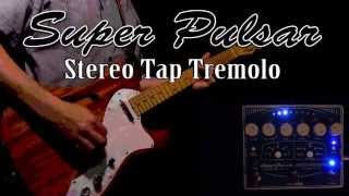 Video thumbnail for EHX electro-harmonix Super Pulsar stereo tremolo demo by David Curtis