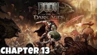 DOOM The Dark Ages (2025) – Chapter 13  From Beyond| Part 13|Nightmare Difficulty |#doomthedarkages