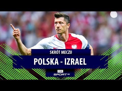 Euro 2020 Qualifiers. Poland – Israel 4:0 [MATCH SUMMARY]