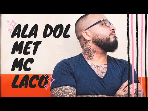 A'LA DOL... with special guest MC LACO