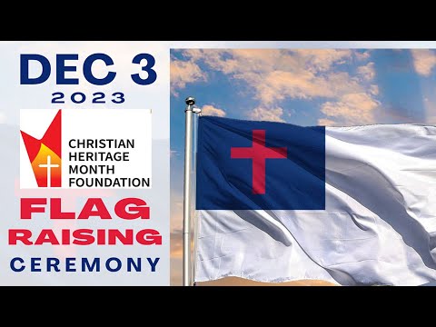2023-Dec-03 - Christian Flag Raising Ceremony during Christian Heritage Month